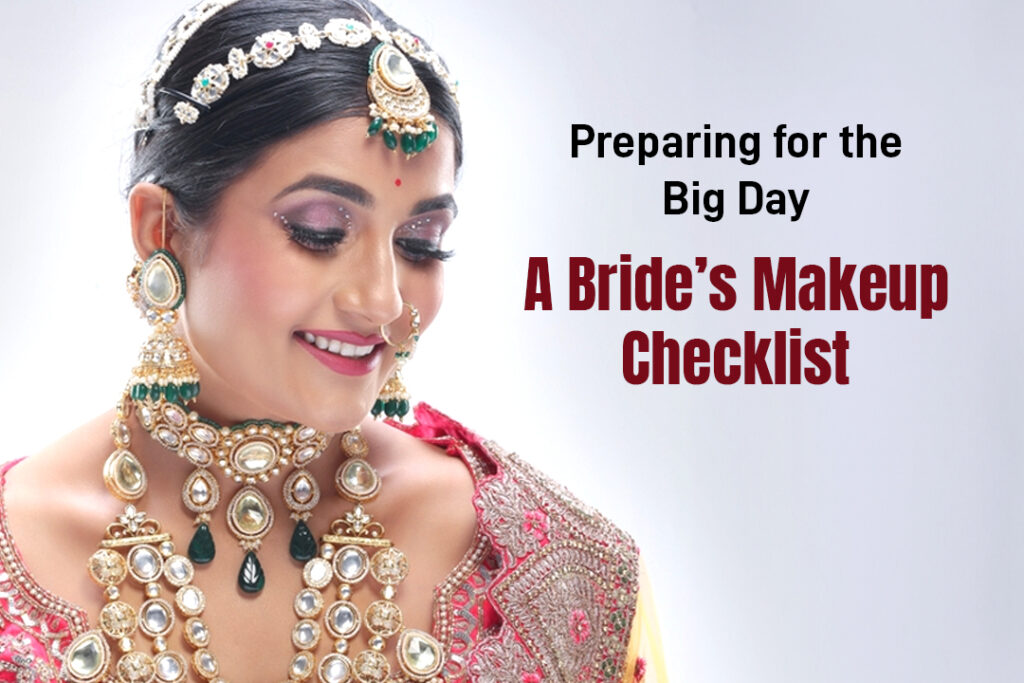 Bridal Makeup Checklist